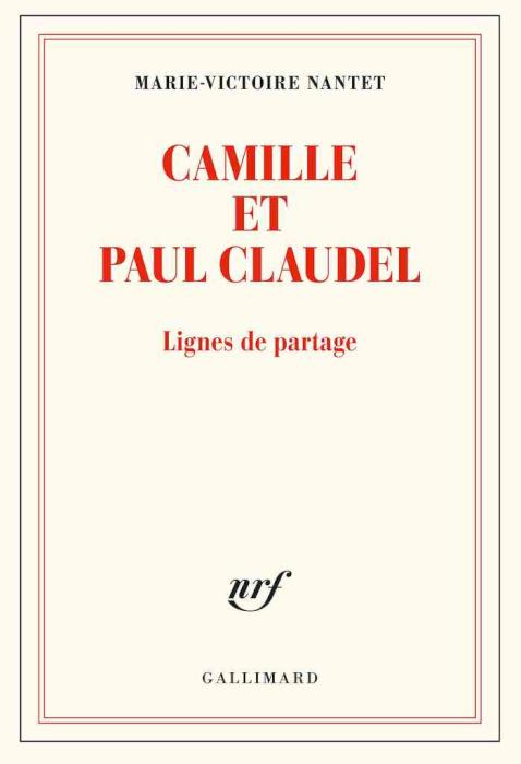 Camille et Paul Claudel. Lignes de partage