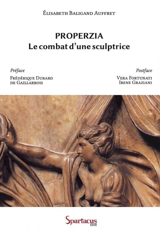 Properzia Le combat d'une sculptrice