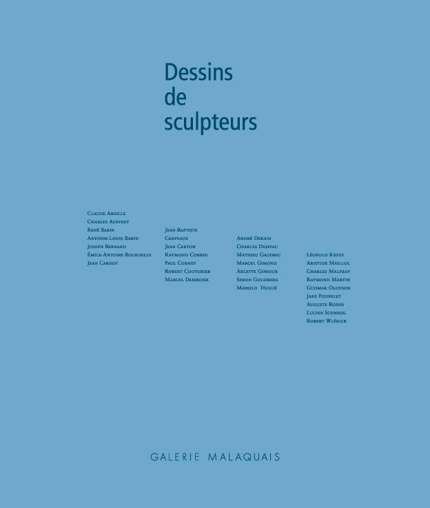 Dessins de sculpteurs I